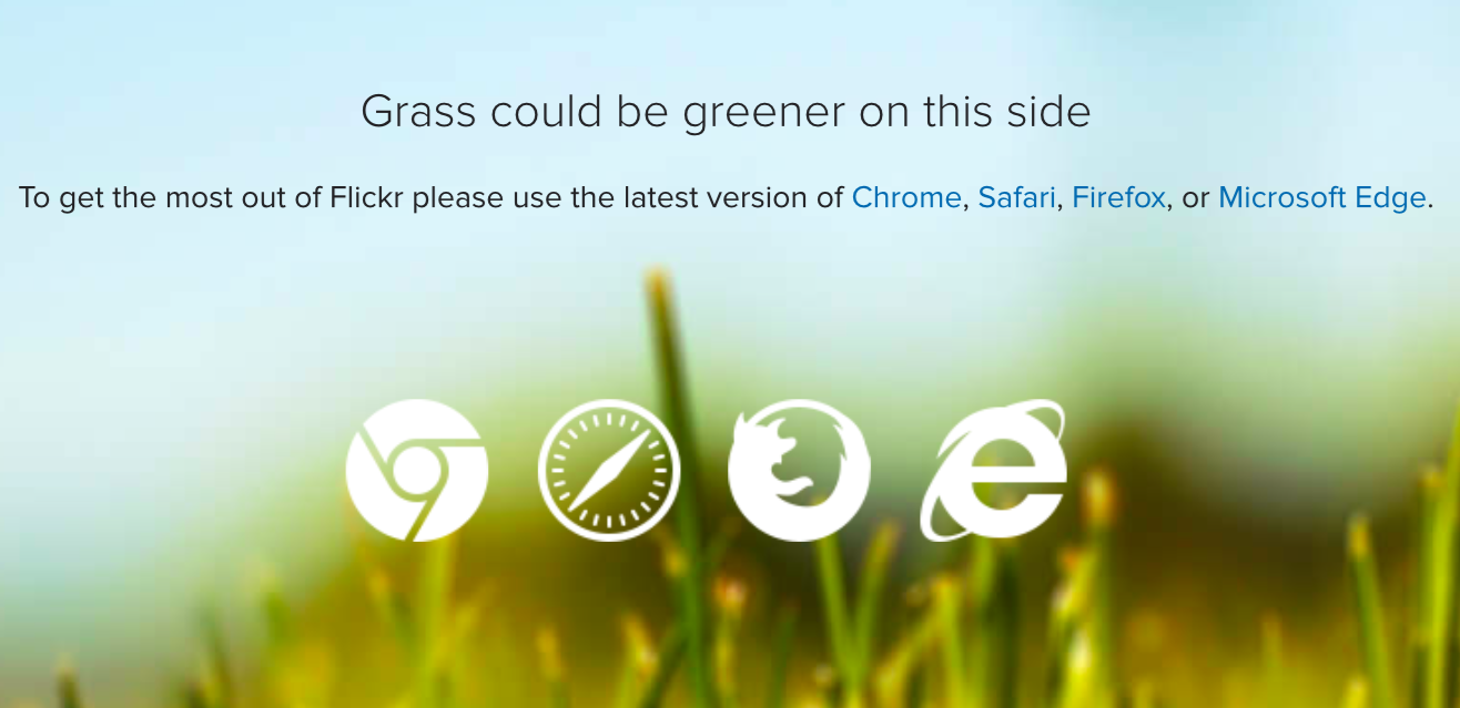 เว็บ flickr บอกว่ากรุณาให้เบราเซอร์ที่อัพเดท หรือ เวอร์ชั่นล่าสุด